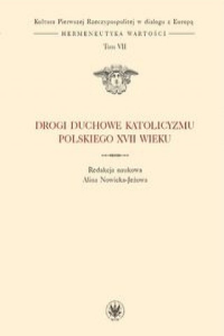 Kniha Drogi duchowe katolicyzmu polskiego XVII wieku (t. VII) 