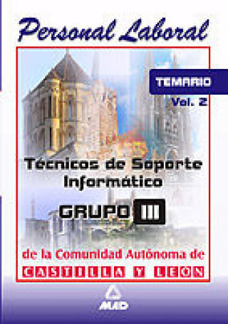 Book TECNICOS DE SOPORTE INFORMATICO DE LA COMUNIDAD DE CASTILLA Y LEÓN. TEMARIO VOLUMEN II 