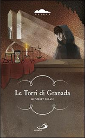 Kniha Le torri di Granada Geoffrey Trease