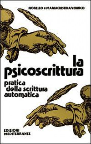 Könyv La psicoscrittura Fiorello Verrico