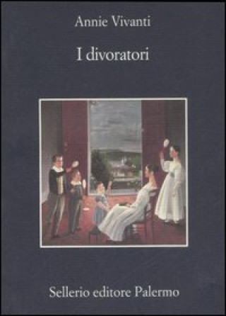 Book I divoratori Annie Vivanti