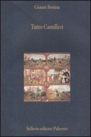 Knjiga Tutto Camilleri Gianni Bonina