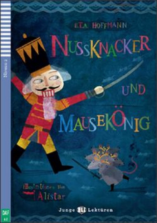 Kniha Nussknacker Und Mausekönig E. T. A. Hoffmann