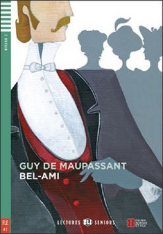 Kniha Bel-ami Guy De Maupassant