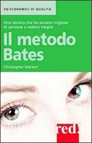Knjiga Metodo Bates Christopher J. Markert