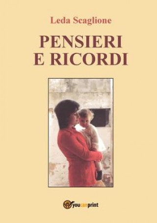 Knjiga Pensieri E Ricordi Leda Scaglione