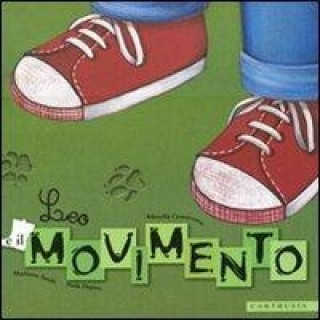 Book Leo e il movimento Adonella Comazzetto