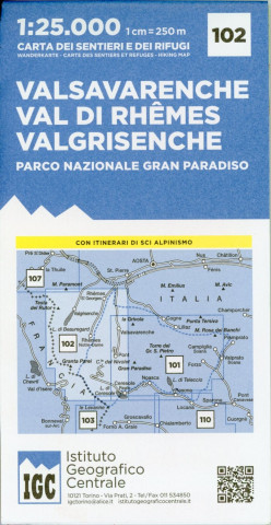 Nyomtatványok IGC Italien 1 : 25 000 Wanderkarte 102 Valsavarenche 