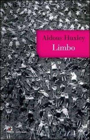 Kniha Limbo Aldous Huxley
