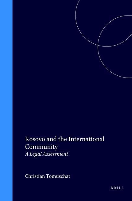 Książka Kosovo and the International Community: A Legal Assessment Christian Tomuschat