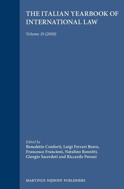 Carte The Italian Yearbook of International Law, Volume 10 (2000) Benedetto Conforti