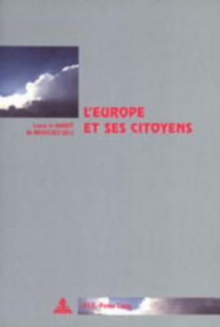 Kniha L' Europe et ses citoyens Louis Le Hardy de Beaulieu