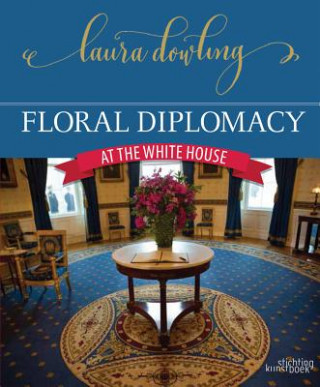 Książka Floral Diplomacy Laura Dowling