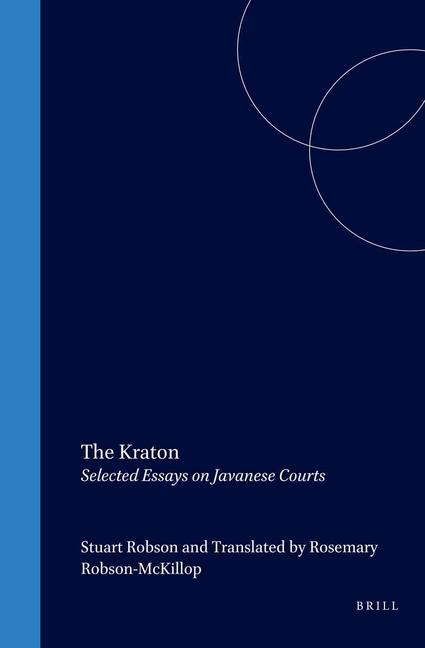 Book The Kraton: Selected Essays on Javanese Courts Stuart Robson