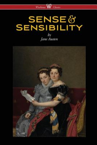 Carte Sense and Sensibility (Wisehouse Classics - With Illustrations by H.M. Brock) Jane Austen