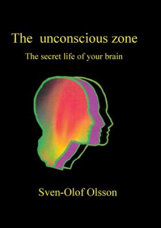 Könyv unconscious zone Sven-Olof Olsson