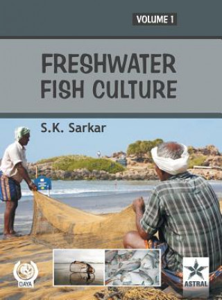 Knjiga Freshwater Fish Culture Vol 1 S. K. Sarkar