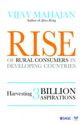 Kniha Rise of Rural Consumers in Developing Countries Vijay Mahajan