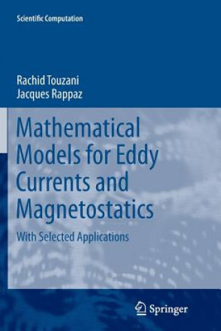 Carte Mathematical Models for Eddy Currents and Magnetostatics Rachid Touzani
