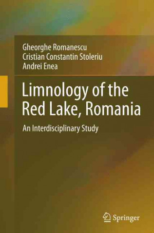 Livre Limnology of the Red Lake, Romania Gheorghe Romanescu