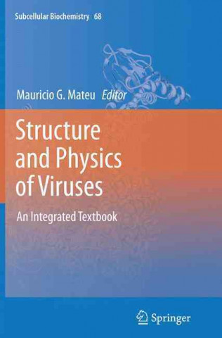 Könyv Structure and Physics of Viruses Mauricio G. Mateu