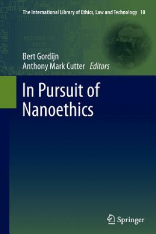 Buch In Pursuit of Nanoethics Anthony Mark Cutter