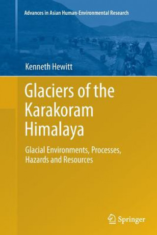 Knjiga Glaciers of the Karakoram Himalaya Kenneth Hewitt