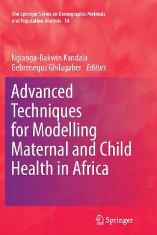 Kniha Advanced Techniques for Modelling Maternal and Child Health in Africa Gebrenegus Ghilagaber