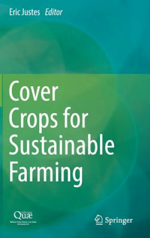 Kniha Cover Crops for Sustainable Farming Eric Justes