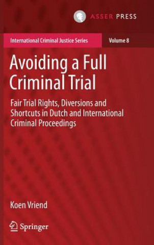 Книга Avoiding a Full Criminal Trial Koen Vriend