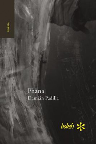 Knjiga Phana Damián Padilla