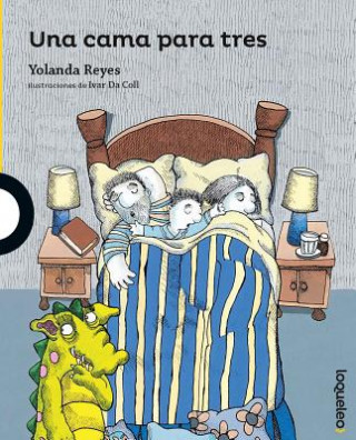 Könyv Una Cama Para Tres Yolanda Reyes