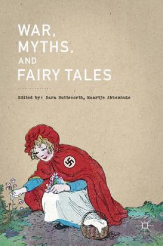 Könyv War, Myths, and Fairy Tales Sara Buttsworth