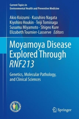 Carte Moyamoya Disease Explored Through RNF213 Akio Koizumi