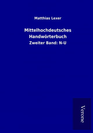 Carte Mittelhochdeutsches Handwörterbuch Matthias Lexer