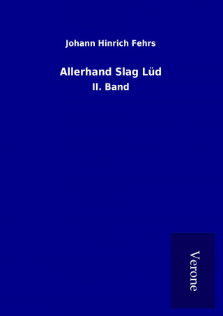 Könyv Allerhand Slag Lüd Johann Hinrich Fehrs