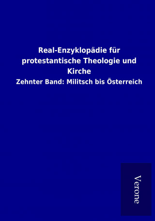 Książka Real-Enzyklopädie für protestantische Theologie und Kirche ohne Autor