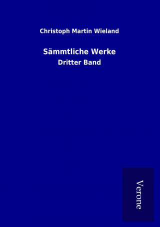 Buch Sämmtliche Werke Christoph Martin Wieland