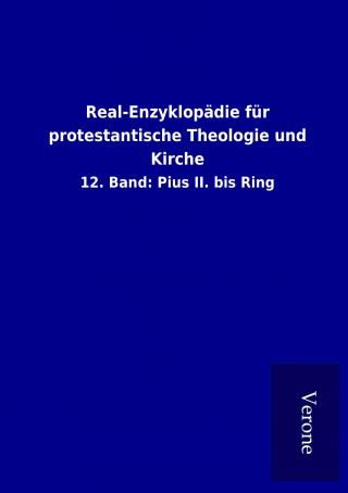 Kniha Real-Enzyklopädie für protestantische Theologie und Kirche ohne Autor