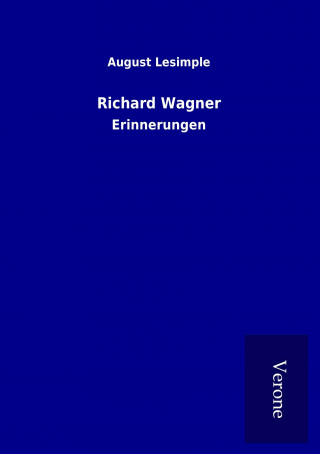 Livre Richard Wagner August Lesimple