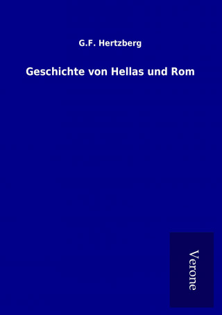 Kniha Geschichte von Hellas und Rom G. F. Hertzberg