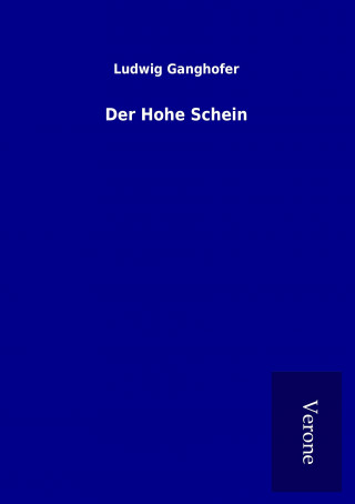 Libro Der Hohe Schein Ludwig Ganghofer