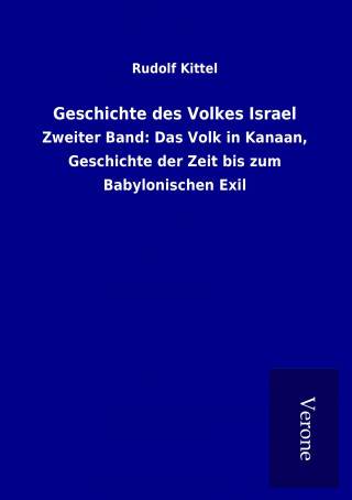 Kniha Geschichte des Volkes Israel Rudolf Kittel