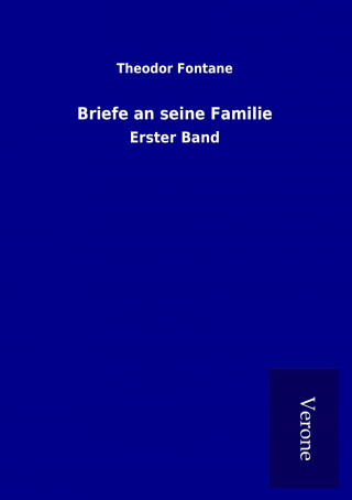 Book Briefe an seine Familie Theodor Fontane