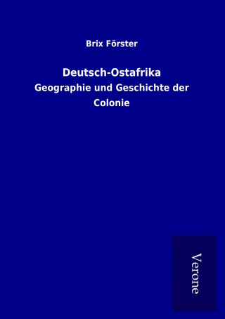 Kniha Deutsch-Ostafrika Brix Förster