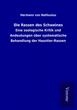 Книга Die Rassen des Schweines Hermann von Nathusius