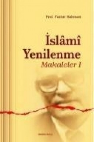 Książka Islami Yenilenme - Makaleler I Fazlur Rahman