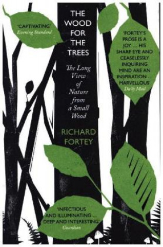 Kniha Wood for the Trees Richard A. Fortey