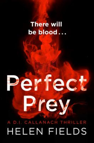 Kniha Perfect Prey Helen Fields