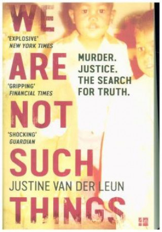 Könyv We Are Not Such Things Justine Van der Leun